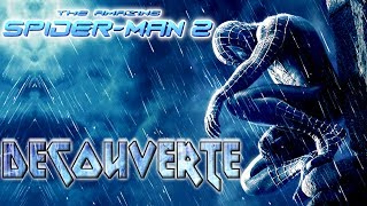 Je suis de retour TEST The Amazing spider-man 2