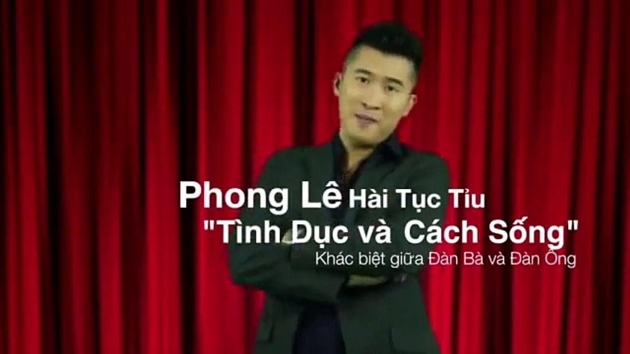Hài tục tiểu - Tình dục và cách sống - Phần 1 - Phong Lê
