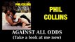 Phil Collins - Against all odds (HD 16:9)