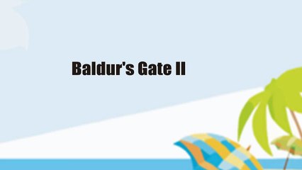 Baldur's Gate II