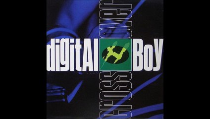Digital Boy - Crossover (Extended Mix) (A1)