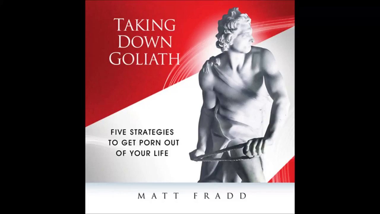 Taking Down Goliath - Matt Fradd