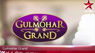 Gulmohar Grand 12 August 2015 Full Episode On Star Plus