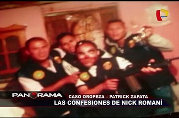 Tải video: Caso Oropeza - Patrick Zapata: las confesiones de Nick Romaní