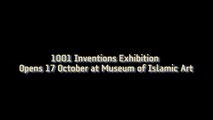 1001 Inventions at Museum of Islamic Art