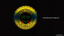 Fenerbahçe Marşları - Yaşa Fenerbahçe