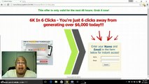 6K IN 6 CLICKS REVIEW - WILL 6K IN 6 CLICKS MAKE YOU RICH?
