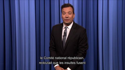 Insultes par ordre alphabétique du Comité national républicain - Tonight Show starring Jimmy Fallon du 06/08, sur MCM !