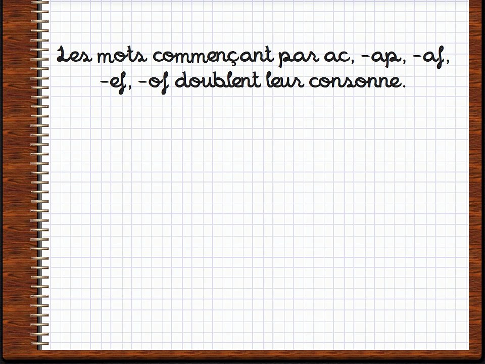 Les Mots Commençant Par Ac Ap Af Ef Et Of