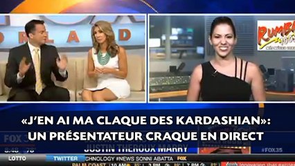 «J'en ai ma claque des Kardashian»: Un présentateur craque en direct