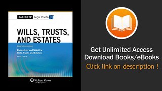 [Download PDF] Casenote Legal Briefs Wills Trusts and Estates Keyed to Dukeminier and Sitkoff Ninth Edition