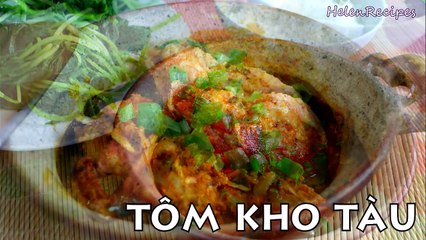 Tom Kho Tau - Prawns in Roe Sauce