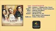 ‘Chaand Baadal' Video Song |Chehere-A Modern Day Classic| Shreya Ghoshal, Kunal Ganjawala