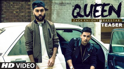 ' Queen ' Zack Knight & Raxtar Indian Pop Full Song