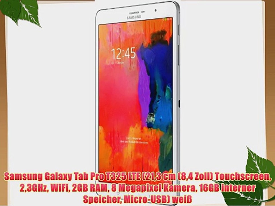 Samsung Galaxy Tab Pro T325 LTE (213 cm (84 Zoll) Touchscreen 23GHz WiFi 2GB RAM 8 Megapixel