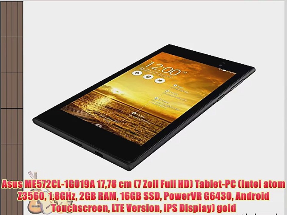 Asus ME572CL-1G019A 1778 cm (7 Zoll Full HD) Tablet-PC (Intel atom Z3560 18GHz 2GB RAM 16GB
