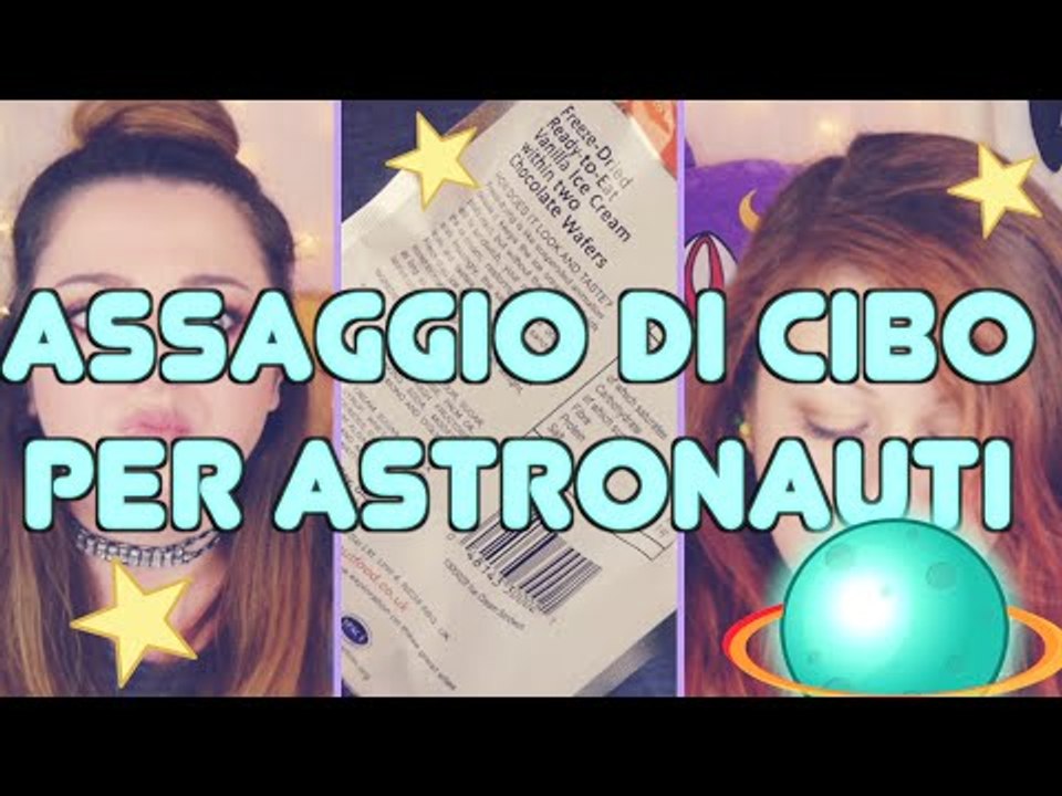 Assaggio di Cibo per ASTRONAUTI | Space Food ☽ ☾ ● ◯