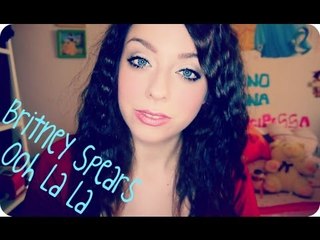 Britney Spears  Ooh La La - Make-up tutorial -