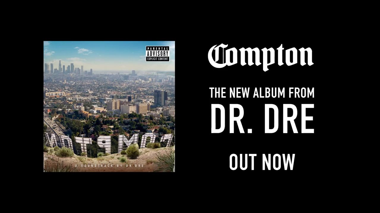 Aftermath Entertainment Presents Dr Dre "Compton: a Soundtrack by Dr Dre"
