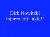 Dirk Nowitzki sprains left ankle!! 23/3/08