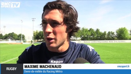 Racing 92 - Machenaud : "Une bonne pré-saison"