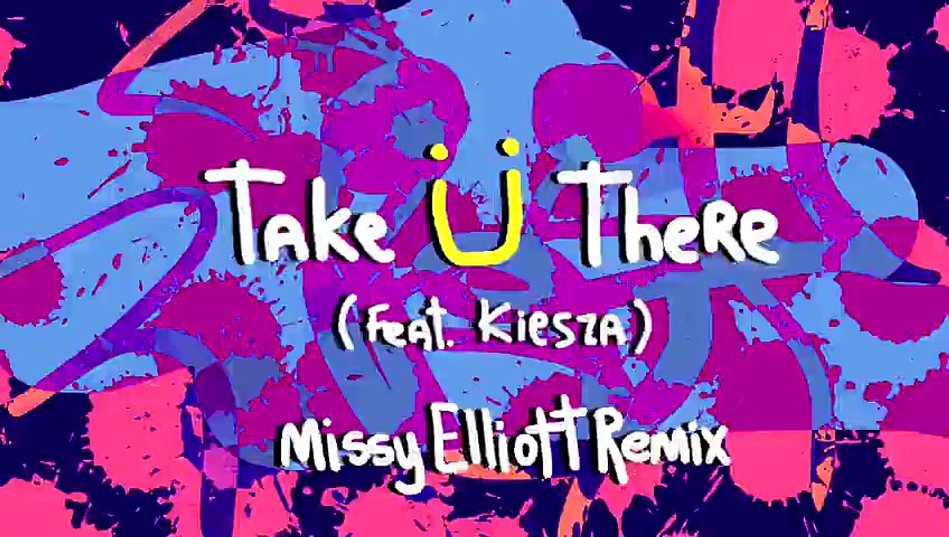 Jack U Take U There Feat Kiesza Missy Elliott Remix Video Dailymotion dailymotion
