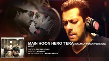 Main Hoon Hero Tera (Salman Khan Version)' Full AUDIO Song _ Hero