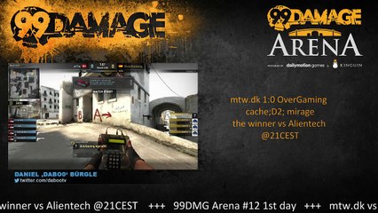 dabo0 - 99DMG Arena #12: mtw vs OverGaming+ the winner vs Alientech @18cest + 21cest (REPLAY) (2015-08-11 19:21:23 - 2015-08-11 19:25:37)