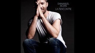 Emmanuel Moire Toujours Debout (EXTRAIT Album 