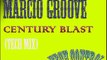 TCR017 - MARCIO GROOVE - Century Blast (Tech Mix) [Beatport + Amazon MP3 + Google Play + Traxsource]