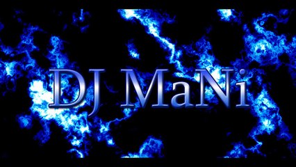 DJ MaNi EDM Mix 01