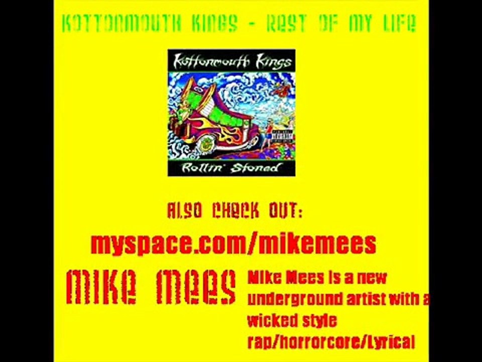 Kottonmouth Kings - Rest of my Life