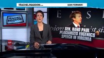 Rachel Maddow Catches Rand Paul Plagiarizing Off Wikipedia And Goes Off: Is This Highschool?