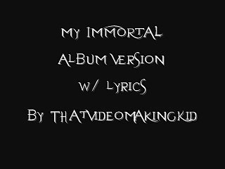 Evanescence-My Immortal Album Version Lyrics (Fallen)