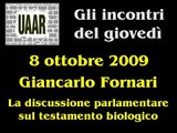Giancarlo Fornari: La discussione parlamentare sul testamento biologico (1/9)