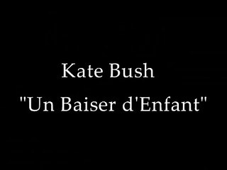 Kate Bush - The Infant Kiss (fan-made video) - en français