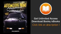 Automotive Paint Handbook Paint Technology For Auto Enthusiasts And Body Shop Professionals EBOOK (PDF) REVIEW