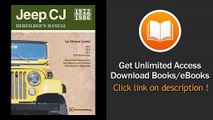 Jeep Cj Rebuilders Manual 1972-1986 Mechanical Restoration Unit Repair And Overhaul Performance Upgrades For Jeep Cj-5 Cj-6 Cj-7 And Cj-8Scrambler EBOOK (PDF) REVIEW