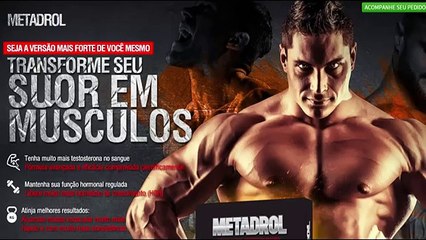 como criar massa muscular rapido com metadrol
