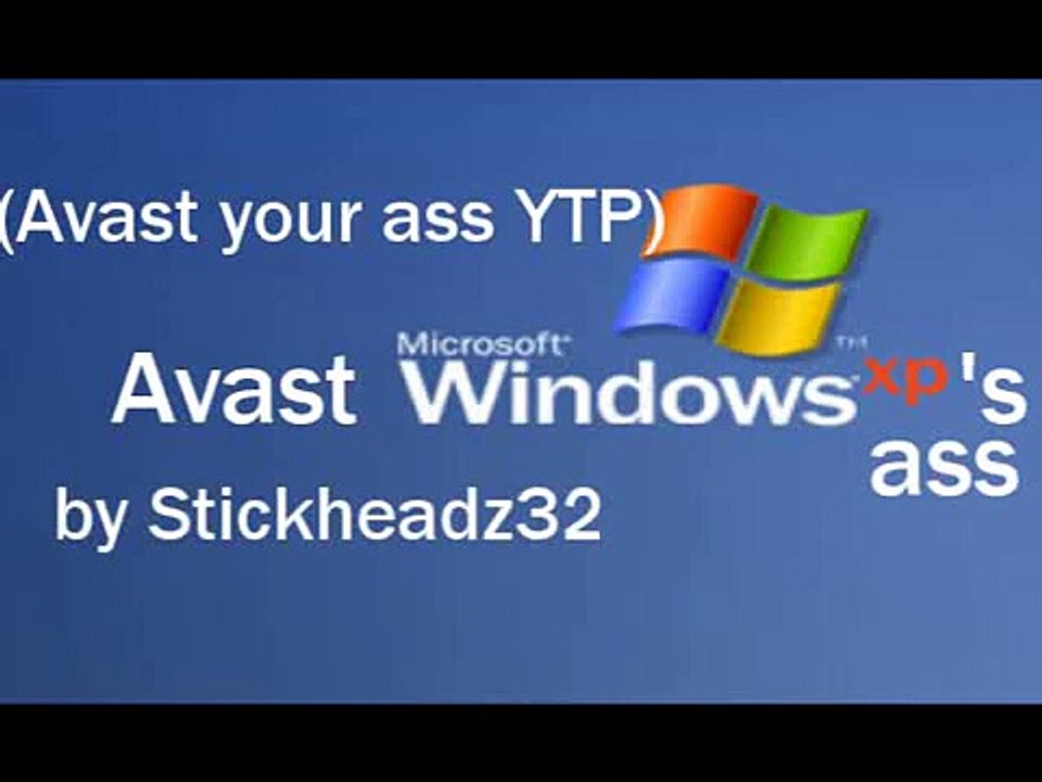 Avast Windows XP's Ass