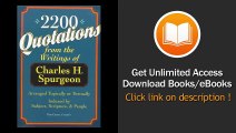 2200 Quotations From The Writings Of Charles H Spurgeon Arranged Topically Or Textually And Indexed By Subject Scripture And People EBOOK (PDF) REVIEW