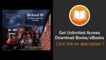 Richard III The King Under The Car Park The Story Of The Search For Englands Last Plantagenet King EBOOK (PDF) REVIEW