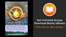 Divergent Story Summary Study Guide Other Interesting Things About The Novel Of Veronica Roth EBOOK (PDF) REVIEW