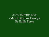 Jack in the box (Man in the box Parody)