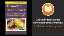 Mendez v Westminster School Desegregation and Mexican-American Rights EBOOK (PDF) REVIEW