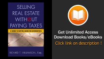 Selling Real Estate Without Paying Taxes Capital Gains Tax Alternatives Deferral vs Elimination of Taxes Tax-Free Property Investing Hybrid Tax Paying Taxes A Guide to Capital Gains EBOOK (PDF) REVIEW