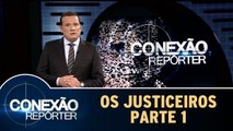 Os Justiceiros - Parte 1