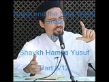 Dajjal (Anti Christ) and the NWO - Shaykh Hamza Yusuf 8/12