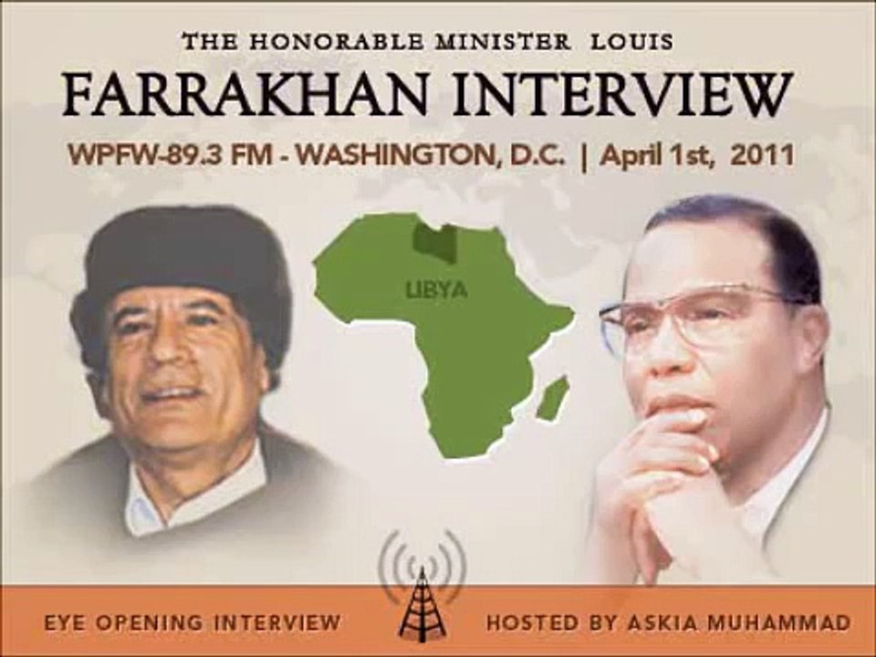 Farrakhan Questioned on Libya & More: WPFW/Pacifica Radio Interview