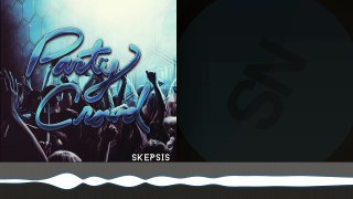[EDM] Skepsis - You Animal [Party Crowd Album Teaser]